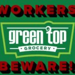 Green Top Hiring: Workers Beware!